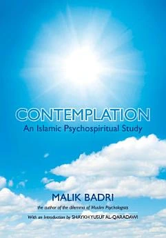 Contemplation: An Islamic Psychospiritual Study